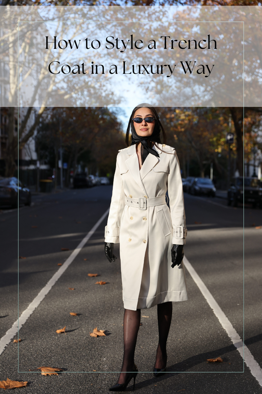 How to Style a Trench Coat in a Luxury Way (Without the Designer Price Tag)