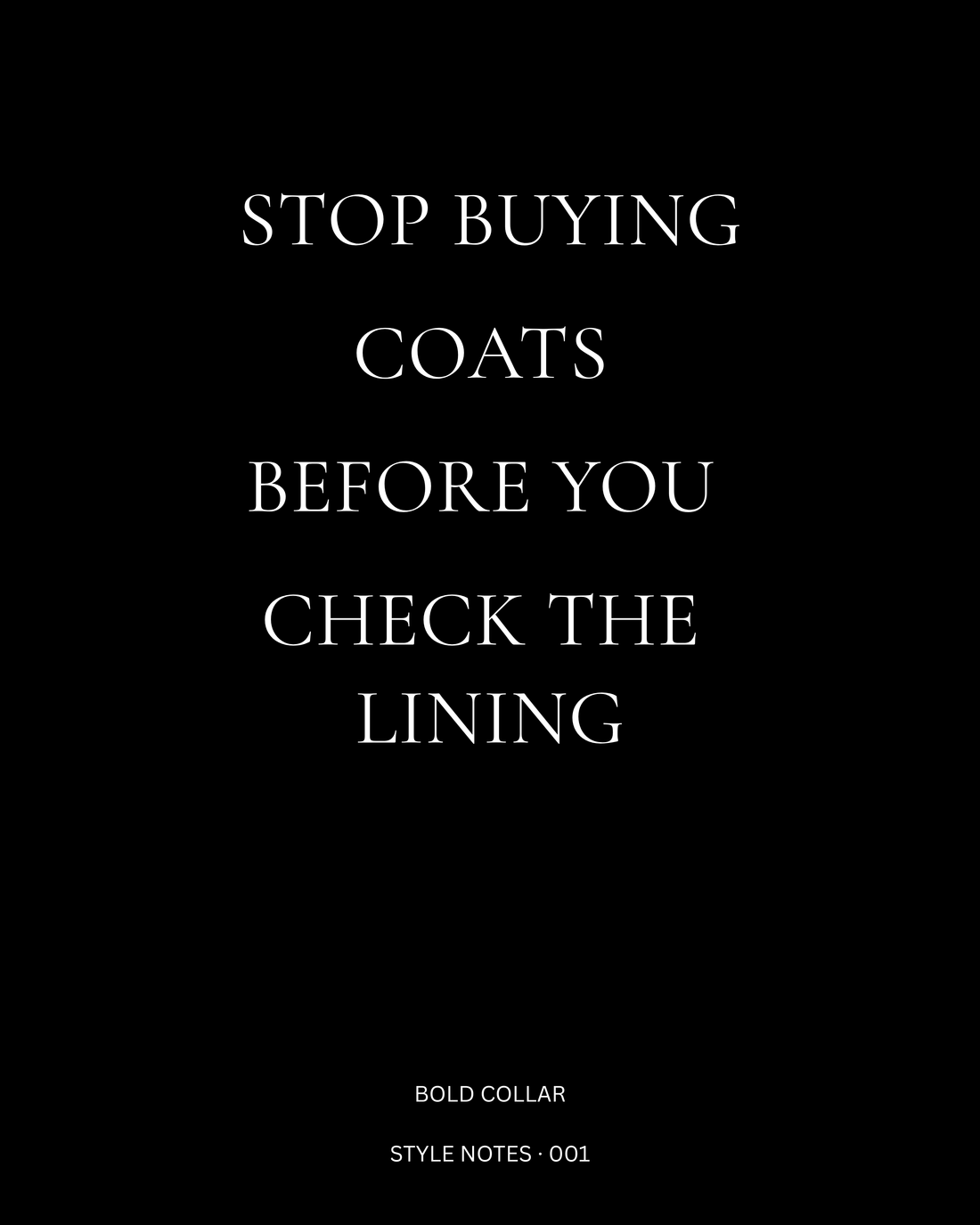 Stop Buying Coats Before You Check the Lining
